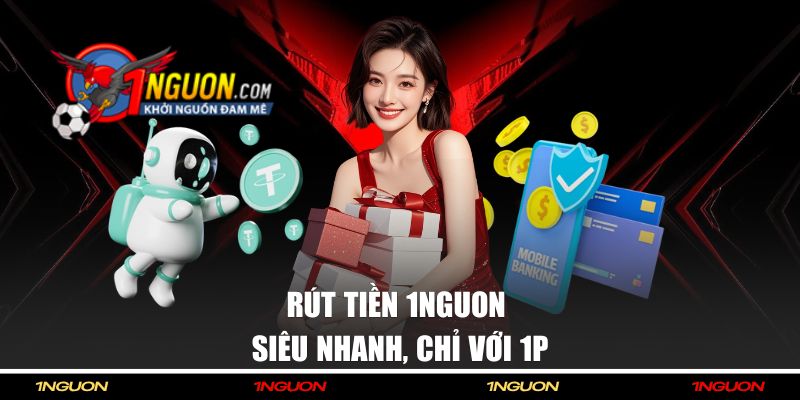 Rút tiền siêu nhanh 